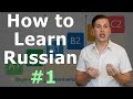How to learn Russian - #1 - Levels of proficiency and essential skills