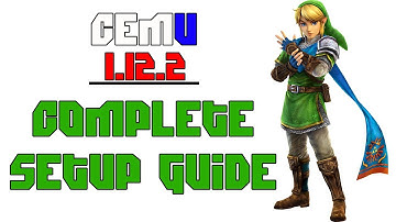 Cemu 1.12.2 | The Complete Setup Guide | Crazy Performance