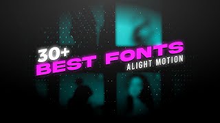 30  Trending fonts for editing | fonts pack | dafont | Alight motion presets download free
