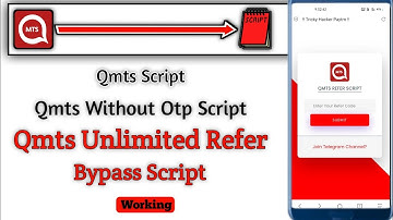 Qmts Without Otp Script !! Qmts Unlimited Refer Bypass Script !!