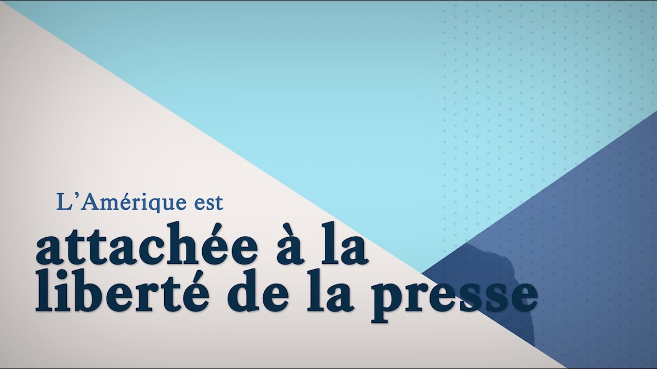 Pourquoi La Liberte De La Presse Est Importante Video Shareamerica