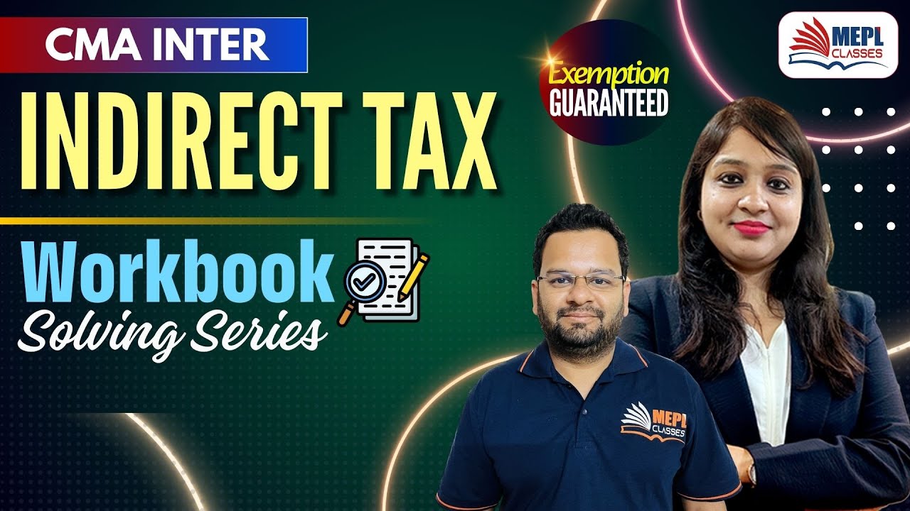 Cma inter indirect tax workbook solving mepl classes youtube