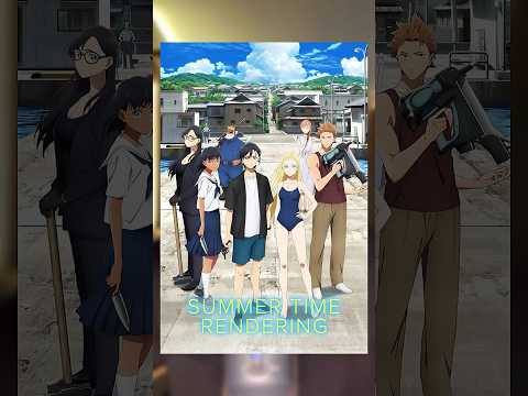 SALAH SATU ANIME PALING UNDERRATED YANG PERNAH GUA TONTON - SUMMERTIME RENDERING ✨