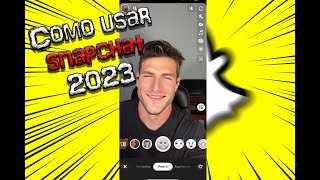 Como USAR Snapchat 2023 Fácil