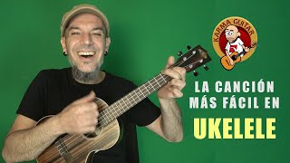 Video thumbnail of "La Canción más Fácil en Ukelele (Tutorial Principiantes)"