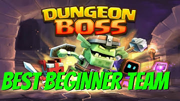 Dungeon Boss - Best Heroes To Make Starting Team - Dungeon Boss Guide