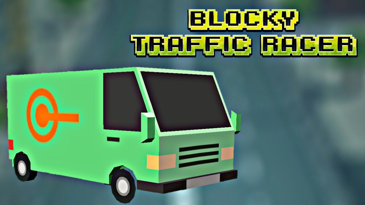 Blocky Racer Blocky Traffic Racer Play With Vehicle by YaHruDv - YouTube