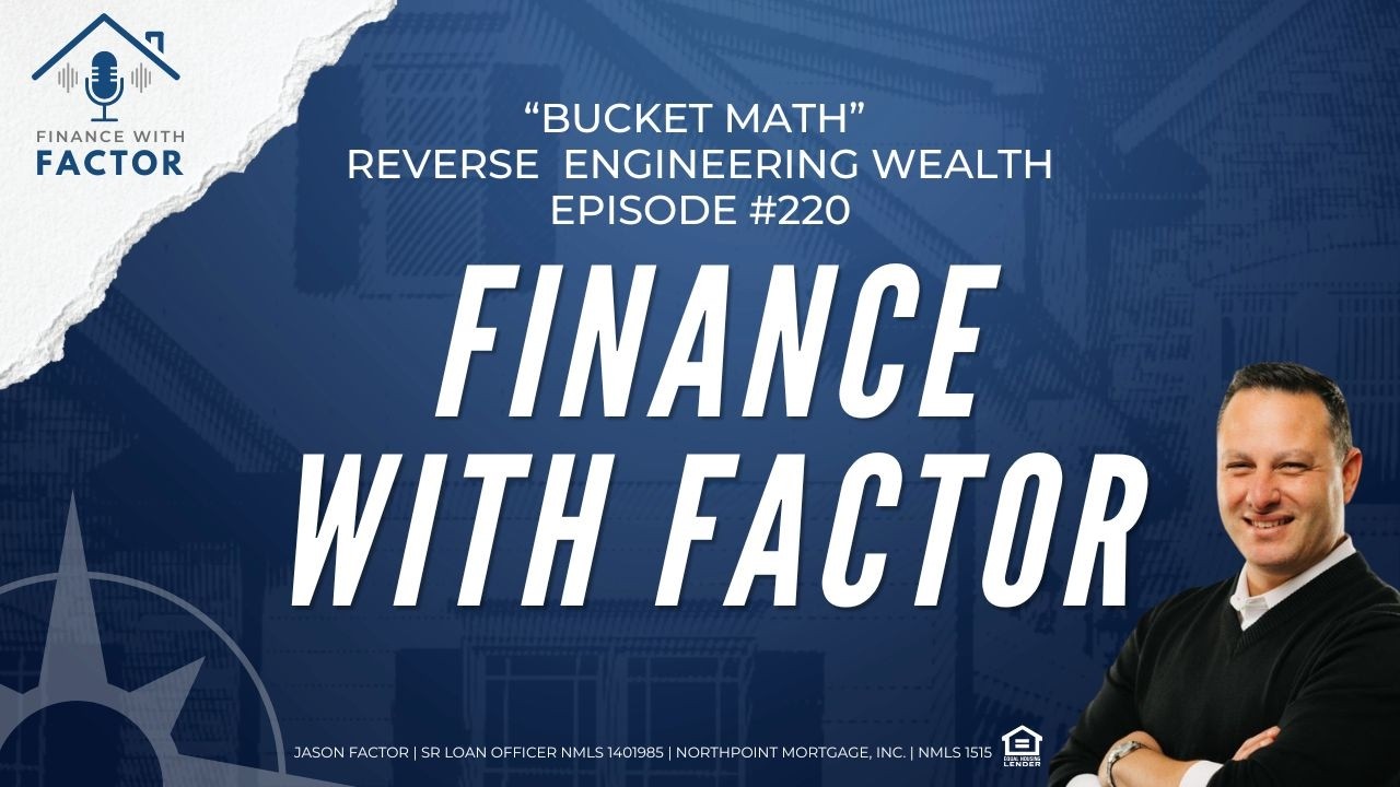 Finance with Factor | Bucket Math - Reverse Engineering Wealth