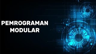 Pemrograman Modular (PART.3)