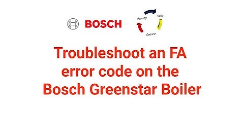 Troubleshoot an FA error code on a Bosch Greenstar