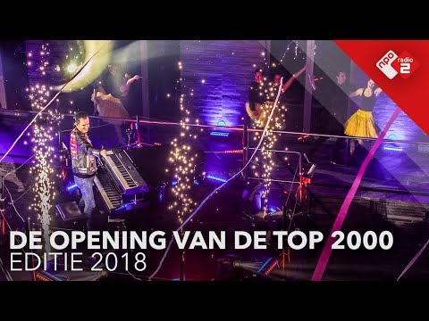 De opening van de Top 2000 (2018) | NPO Radio 2