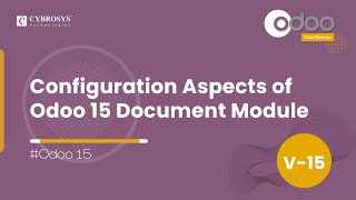 Configuration Aspects of Odoo 15 Document Module | Configuration Options in Odoo 15 Document
