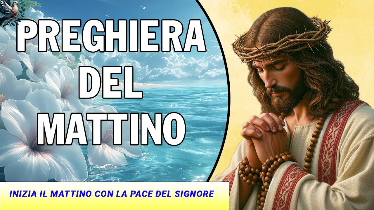 🌅Preghiera del Mattino: Inizia il Mattino con la Pace del Signore - YouTube