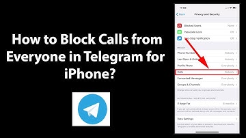 How to Block Calls from Everyone in Telegram for iPhone?