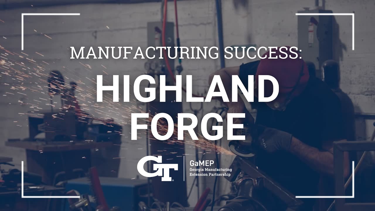 Manufacturing Success: Highland Forge - YouTube