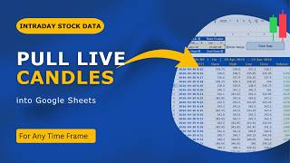 GOOGLEFINANCE Can't Do This❌ Fetch Live Intraday Candle Data into Google Sheet Using Yahoo Finance✅
