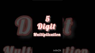 5 digit multiplication tricks