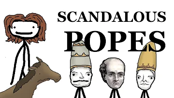 Scandalous Popes of the Middle Ages