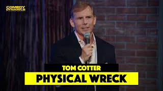 Just a Physical Wreck - Tom Cotter