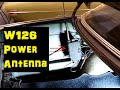 Mercedes 300SD W126 - Power Antenna Replacement - It's Complicated !