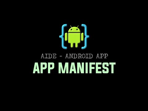 AIDE Tutorial - Android App (App Manifest)