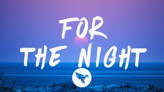 Pop Smoke - For The Night (Lyrics) Feat. Lil Baby \& DaBaby