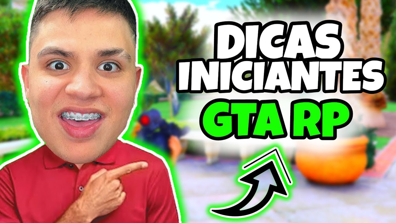 DICAS PARA INICIANTES DE COMO JOGAR GTA RP - Atualizado 2024