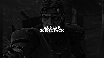 hunter (the bad batch) scenepack