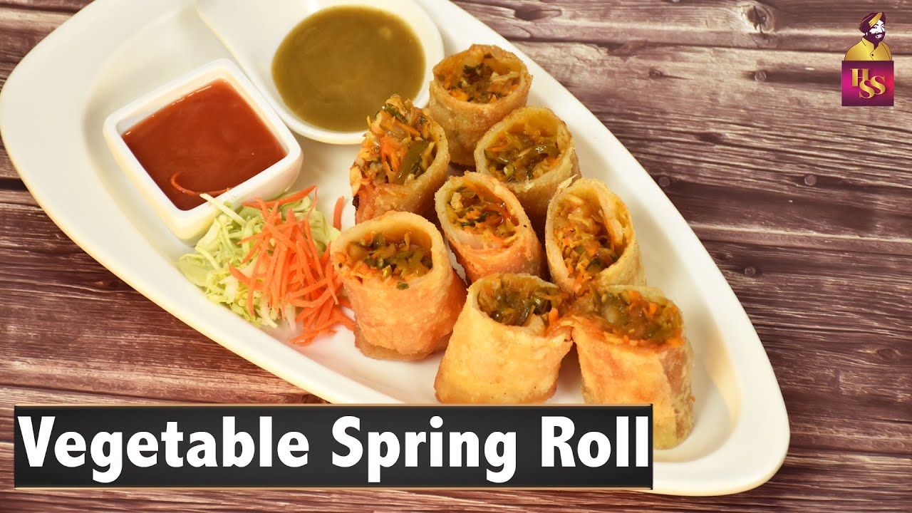 Veg Spring Roll | How To Make Spring Roll At Home |  वेज स्प्रिंग रोल | Chef Harpal Singh | chefharpalsingh