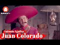 Antonio Aguilar: Juan Colorado - Película Completa restaurado en HD