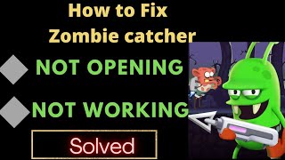 How to Fix Zombie Catchers App Not Working Problem | Zombie Catchers App Not Opening Problem Solved screenshot 5