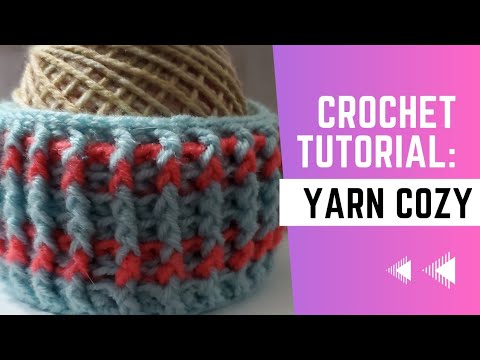 Tutorial: A Crocheted Yarn Cozy - something quick and easy to make. # ...