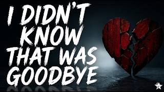 Post Malone - I Didn’t Know That Was Goodbye (Lyrics Video)