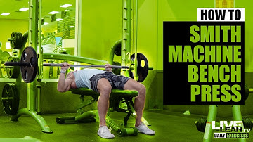 How To Do A SMITH MACHINE FLAT BENCH PRESS | Exercise Demonstration Video and Guide