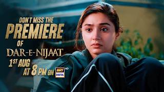 DAR E NIJAAT | Starting from 1st Aug, Fri & Sat at 8 PM | ARY Digital