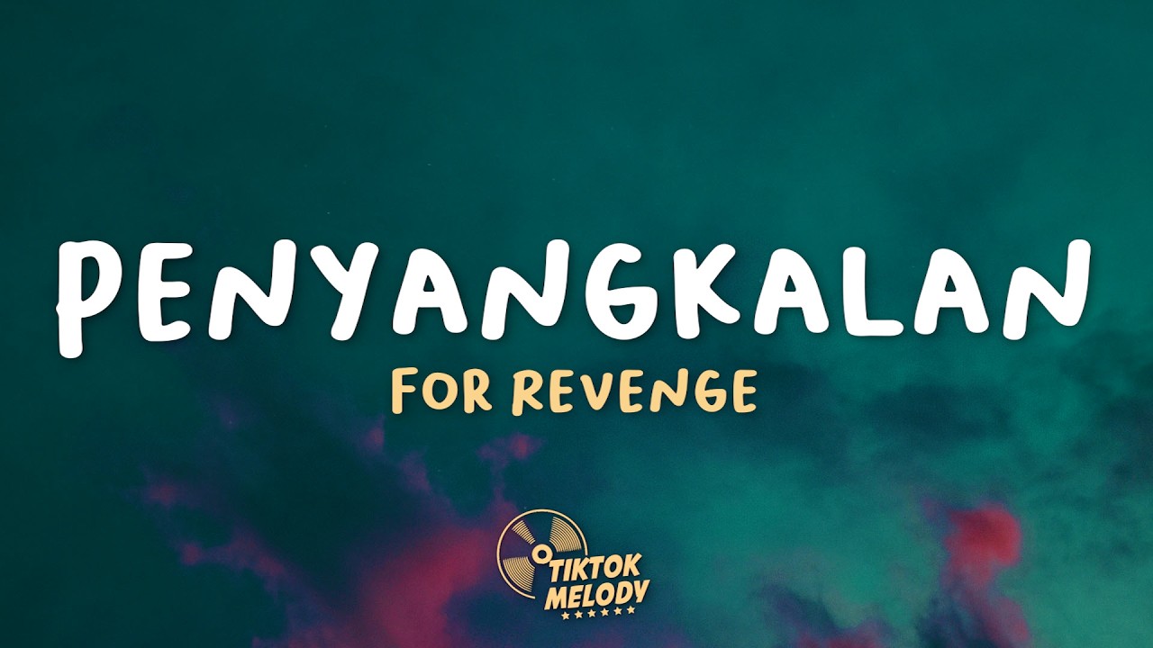 For Revenge - Penyangkalan (Lyrics)
