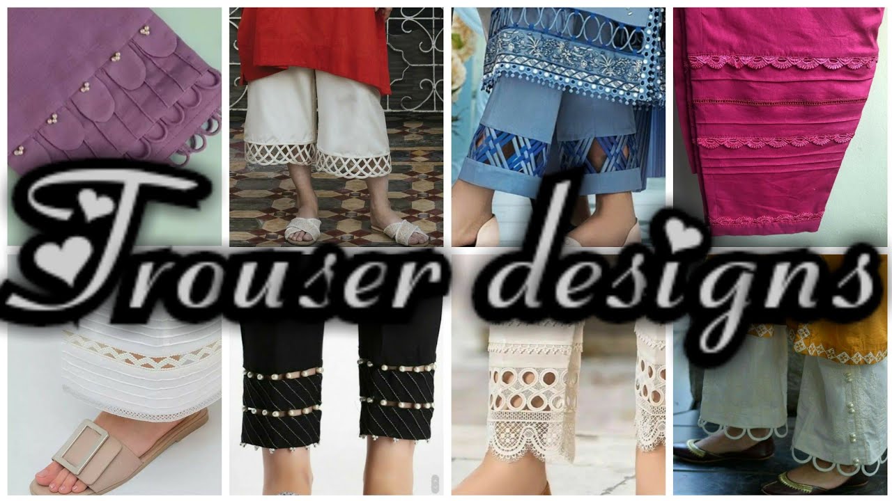 Trouser design for girls. latest trouser designs, Trouser design 2022