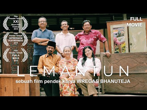 LEMANTUN (2014) - Film Pendek Karya Wregas Bhanuteja - Full Movie