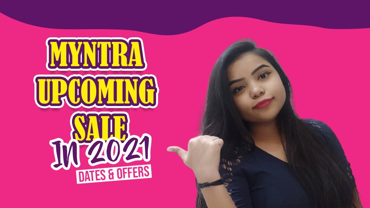 Myntra Sale 2021Myntra Sale January Date Myntra