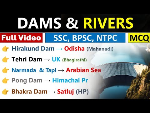 DAMS OF INDIA | RIVERS & STATE | IMPORTANT DAMS OF INDIA | भारत के प्रमुख बांध |SSC, NTPC, STATE PCS