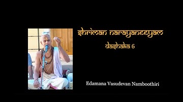 Narayaneeyam - Dasakam 6 | Ragam: Revathy
