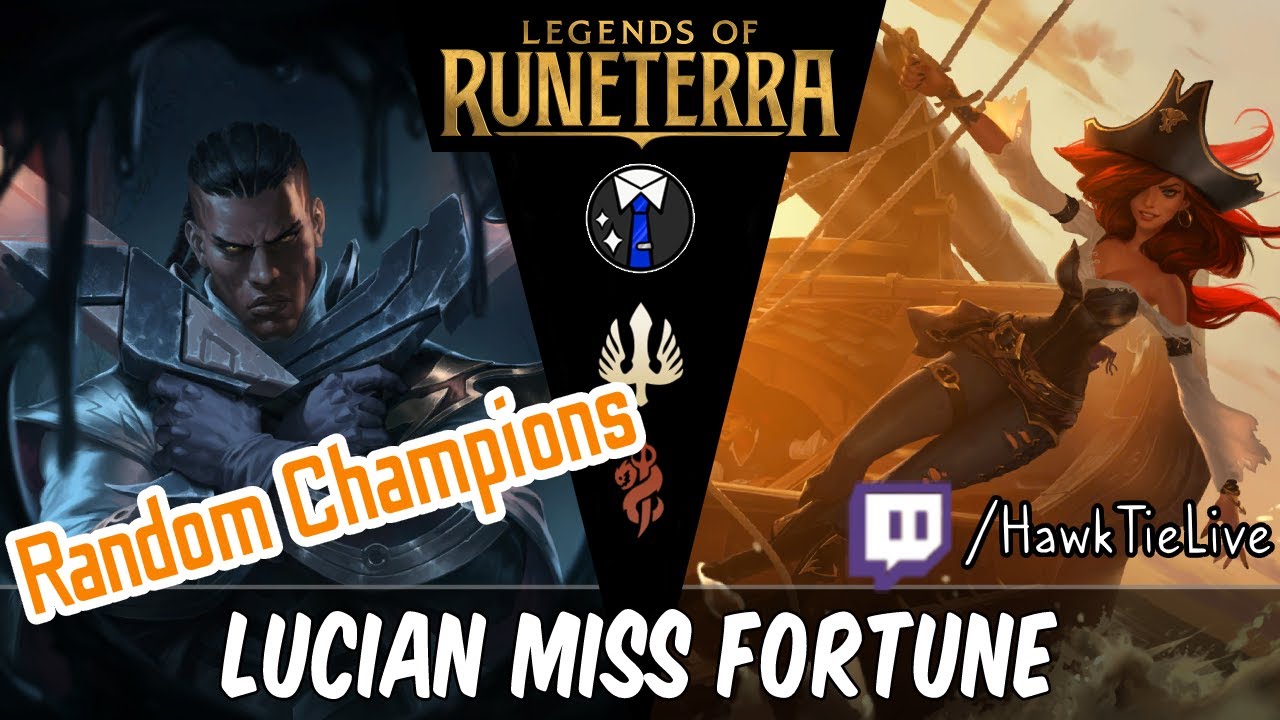 Lucian Miss Fortune Best Deck of the Day Legends of LoR