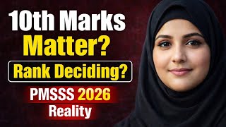Does 10TH MARKS Matter in PMSSS ? Reality Explained 