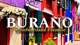 Burano: Venice's Rainbow Island Paradise !