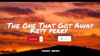 Download lagu Kety Perry - The One That Got Away  Lyrics  mp3