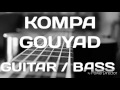 KOMPA GOUYAD | Bass & Guitare | Official Mix 2016