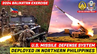 U.S. Missile Defense System In the Philippines for the 2024 BALIKATAN EXERCISE
