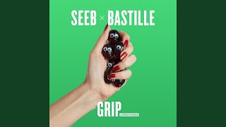 Video thumbnail of "Seeb - Grip (Alternative Version)"