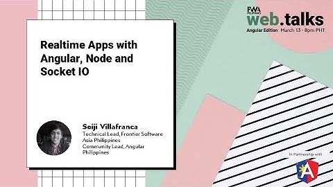 Seiji Villafranca - Realtime Apps with Angular, Node and Socket IO