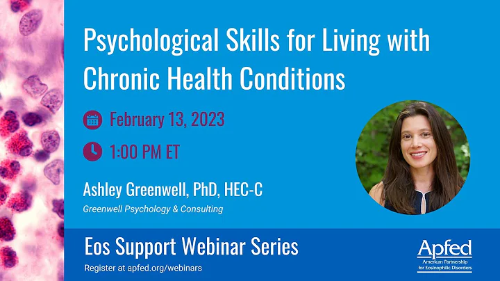 Psychological Skills for Living with Chronic Health Conditions | APFED Eos Support Webinar Series
